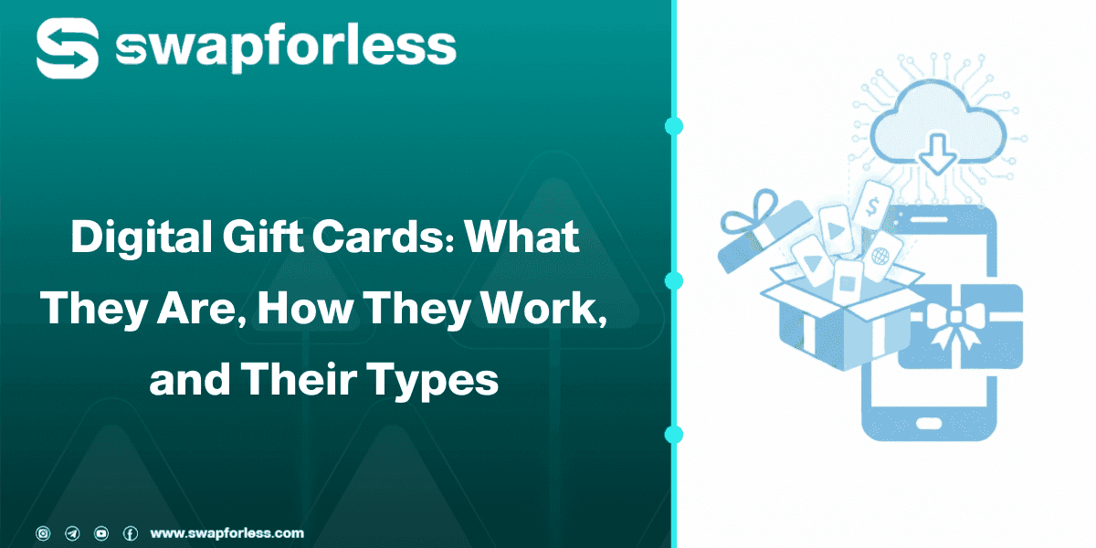 Digital Gift Cards: What They Are, How They Work, and Their Types