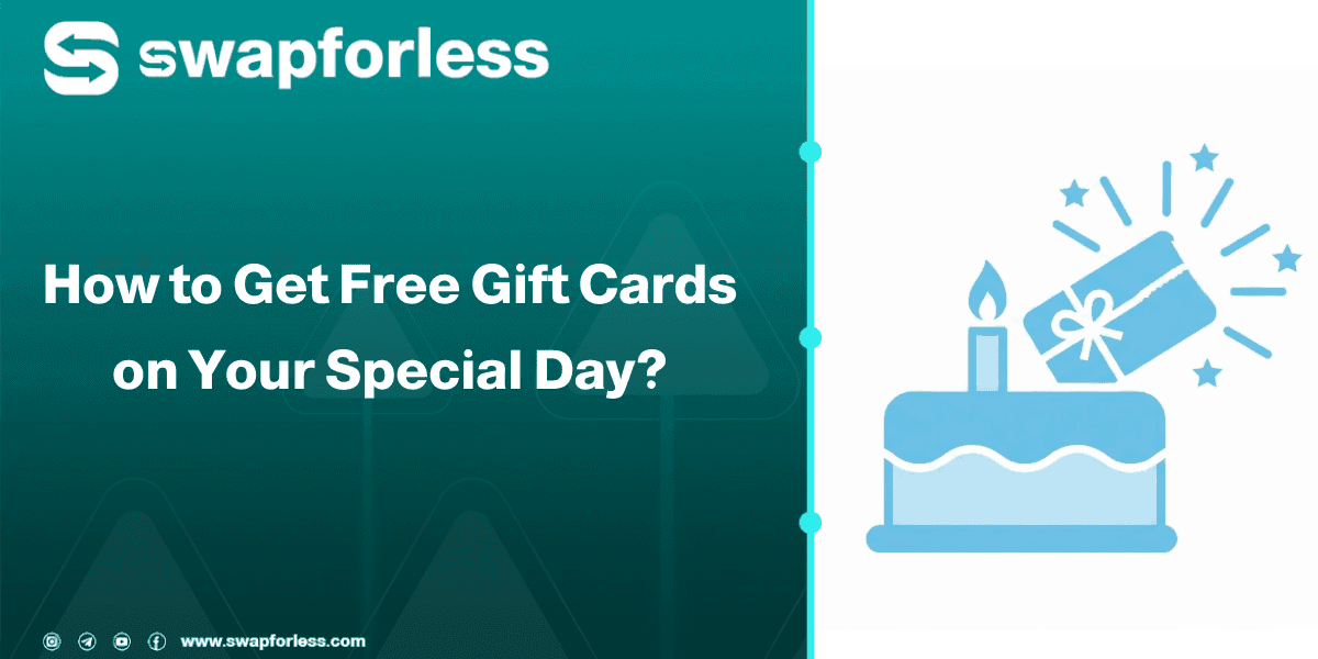 How to Get Free Gift Cards on Your Special Day?