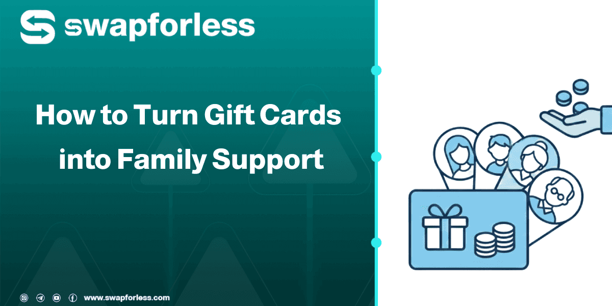 How to Turn Gift Cards into Family Support?