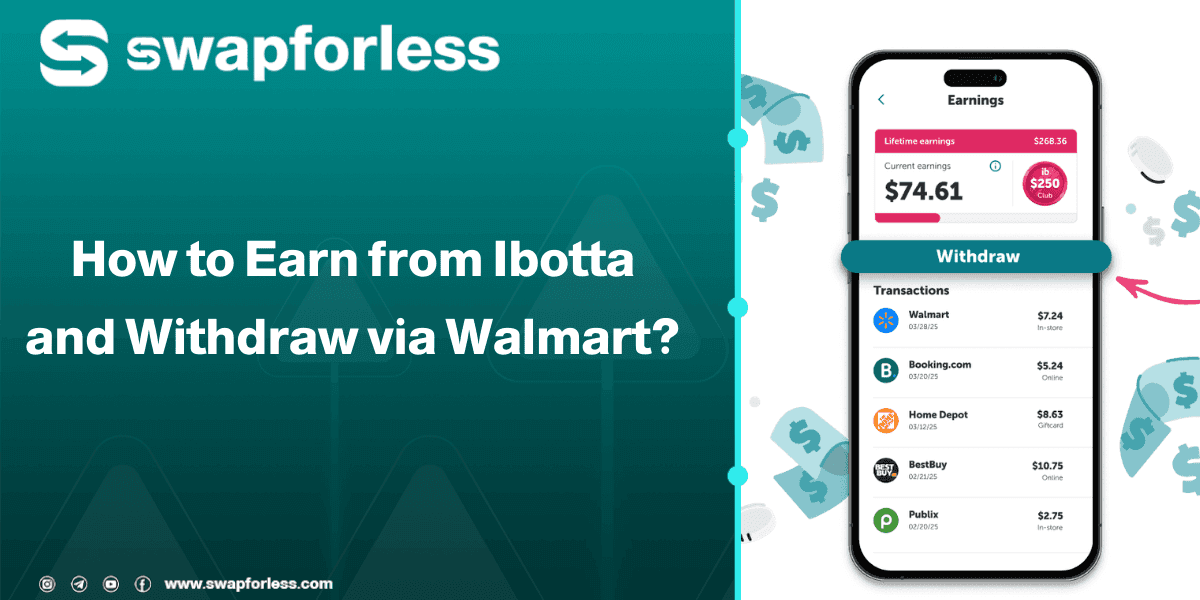 How to Earn from Ibotta and Withdraw via Walmart?