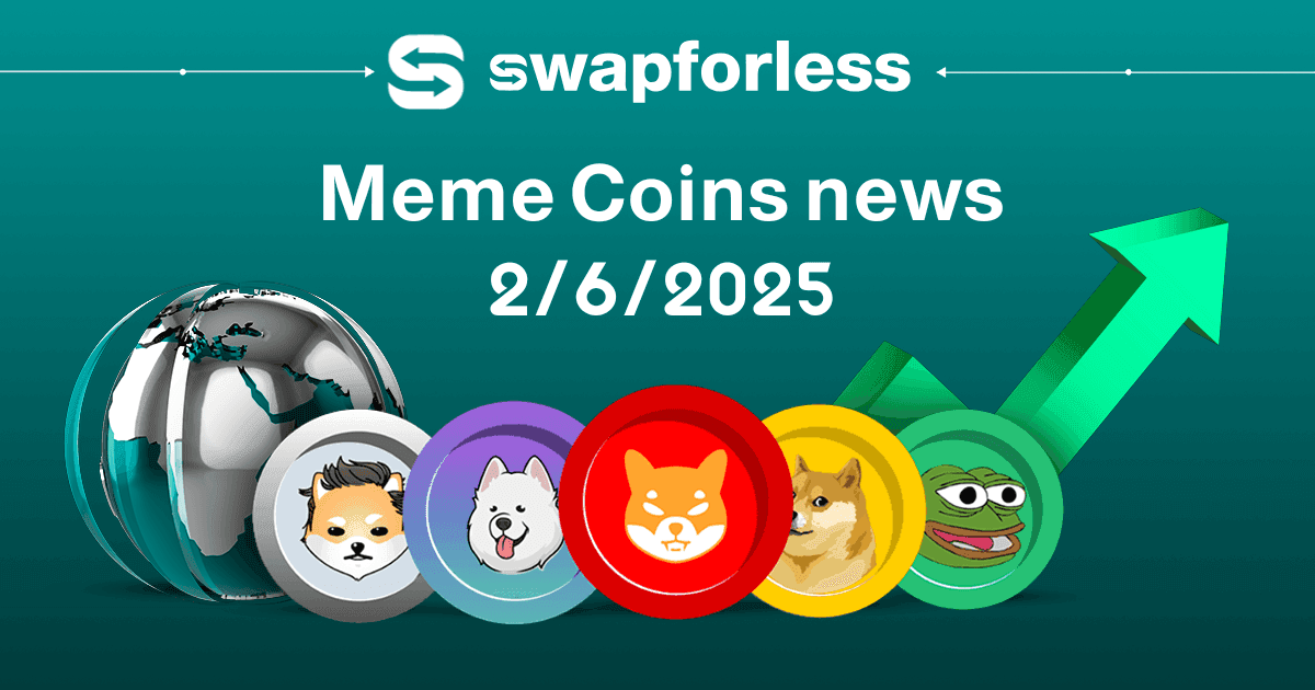 Meme Coins News – 2/6/2025