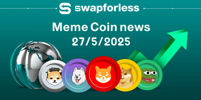 Latest Meme Coin News – 5/27/2025