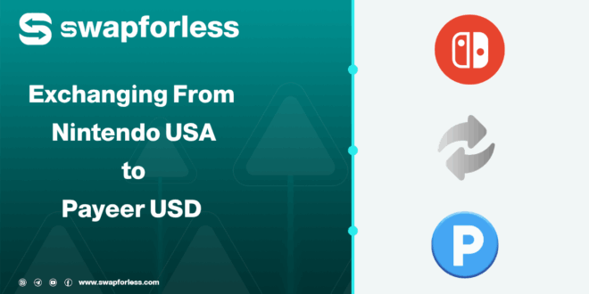How to Exchange Your Nintendo USA Balance to Payeer USD