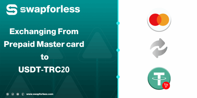 دليلك ل تبديل رصيد Prepaid Master card إلى USDT-TRC20