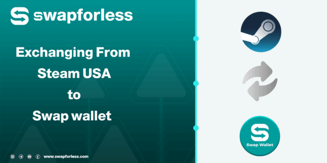 How to Exchange Your Steam USA Balance to a Swap Wallet