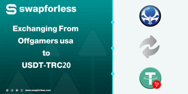 Steps to Exchange Offgamers USA Balance to USDT-TRC20 via Swapforless