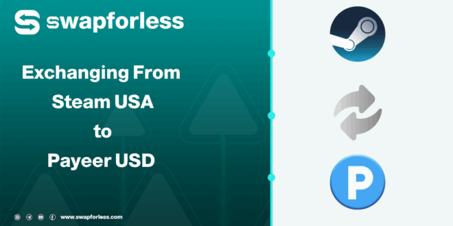 How to Exchange Your Steam USA Balance to Payeer USD