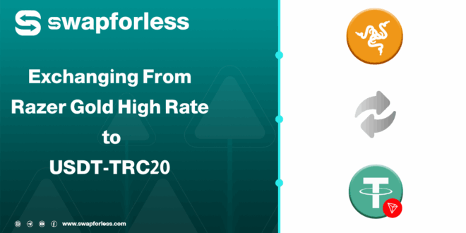 Steps to Exchange Razer Gold High Rate to USDT-BEP20 via Swapforless
