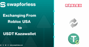 Steps to Exchange Roblox USA Balance to USDT kazawallet via Swapforless