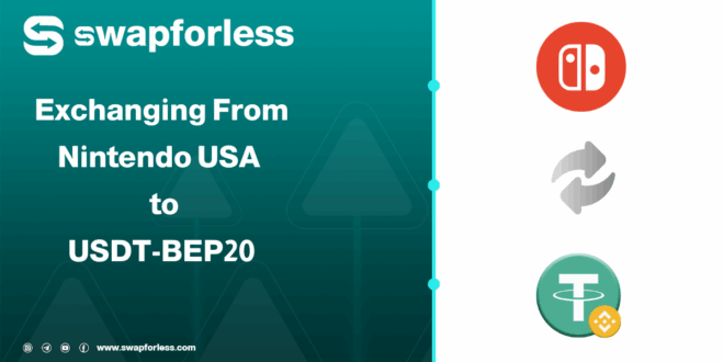 Exchange Nintendo USA balance to USDT-BEP20 Step-by-Step