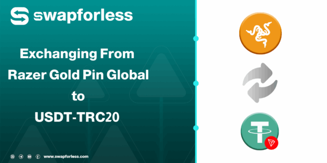 Steps to Exchange Razer Gold PIN Global to USDT-TRC20