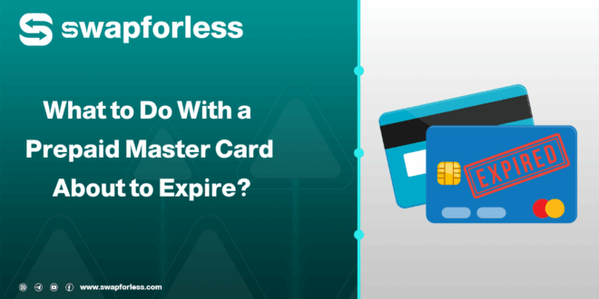 Prepaid MasterCard About to Expire? 5 Smart Ways to Save Your Balance