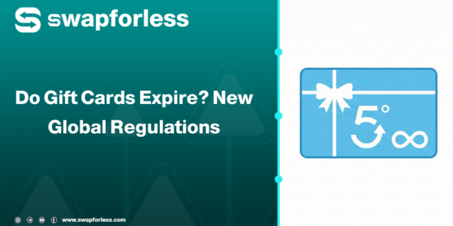 Digital Asset Expiry in 2026: Do Gift Cards Expire? New Global Regulations
