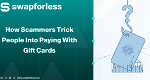 How Scammers Trick People Into Paying With Gift Cards