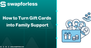 How to Turn Gift Cards into Family Support?