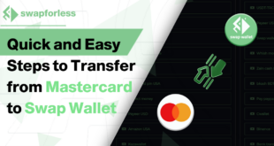 Quick and Easy Steps to Transfer from Mastercard to Swap Wallet