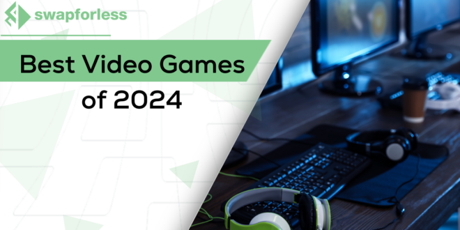 Best Video Games of 2024: Trends and the Biggest Prizes